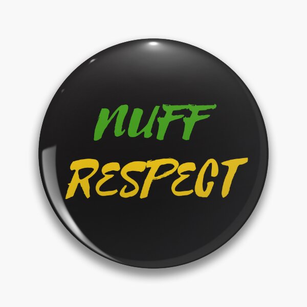 Item preview, Nuff Respect designed and sold by Pixelish.