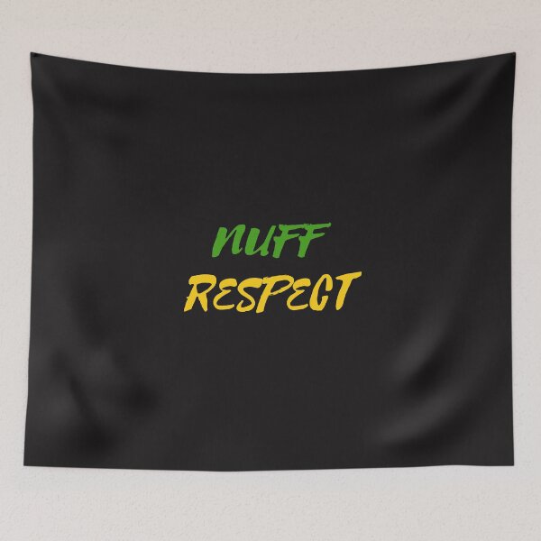Item preview, Nuff Respect designed and sold by Pixelish.