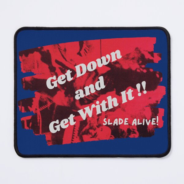 Item preview, Get Down and Get With It!! Slade Alive! designed and sold by MelloHDesigns.