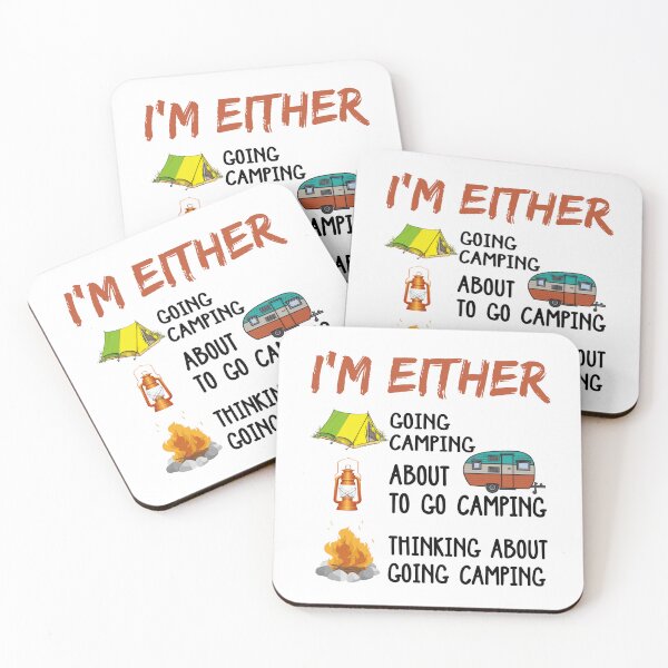 Item preview, I'm Either Going Camping About To Go Camping Thinking About Going Camping designed and sold by GoldenBuffalo79.
