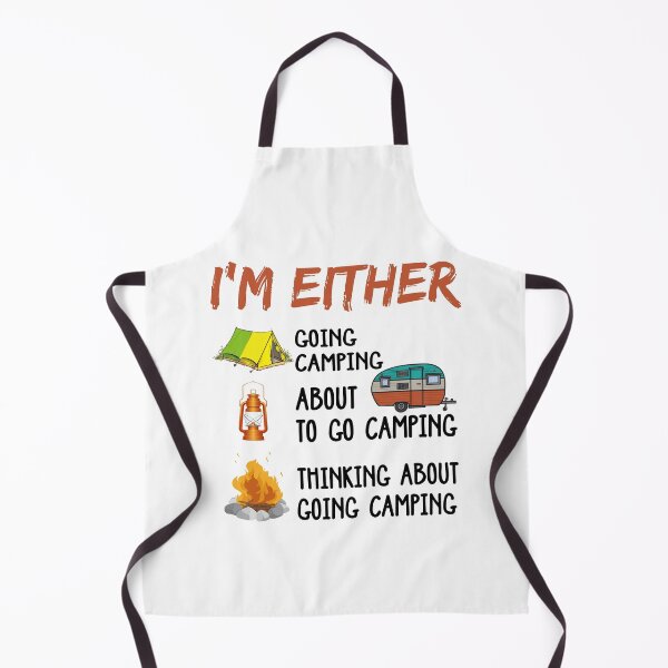 Item preview, I'm Either Going Camping About To Go Camping Thinking About Going Camping designed and sold by GoldenBuffalo79.