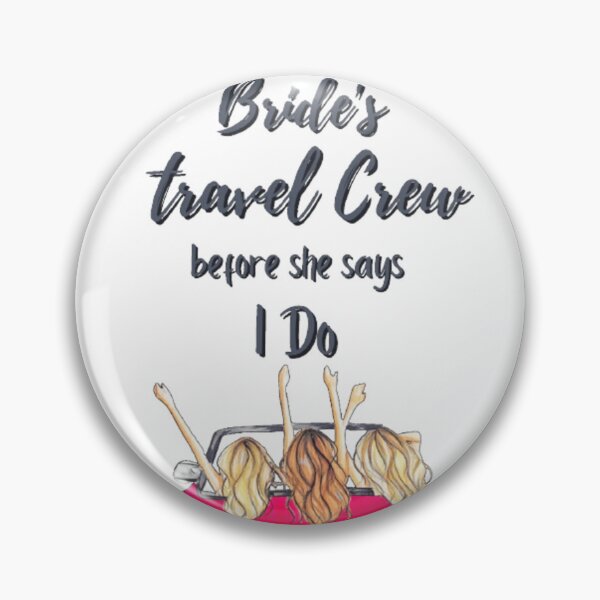 Item preview, Bride's Travel Crew before I Do  designed and sold by the travsessedreamer  store.