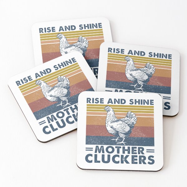 Item preview, Rise And Shine Mother Cluckers designed and sold by SCayson.