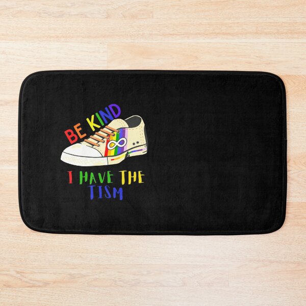 Item preview, be kind i have the tism designed and sold by Hasthiart.