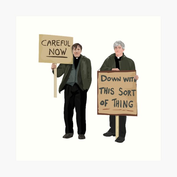 Item preview, Down With This Sort Of Thing..careful now!  designed and sold by CharlesFrame.