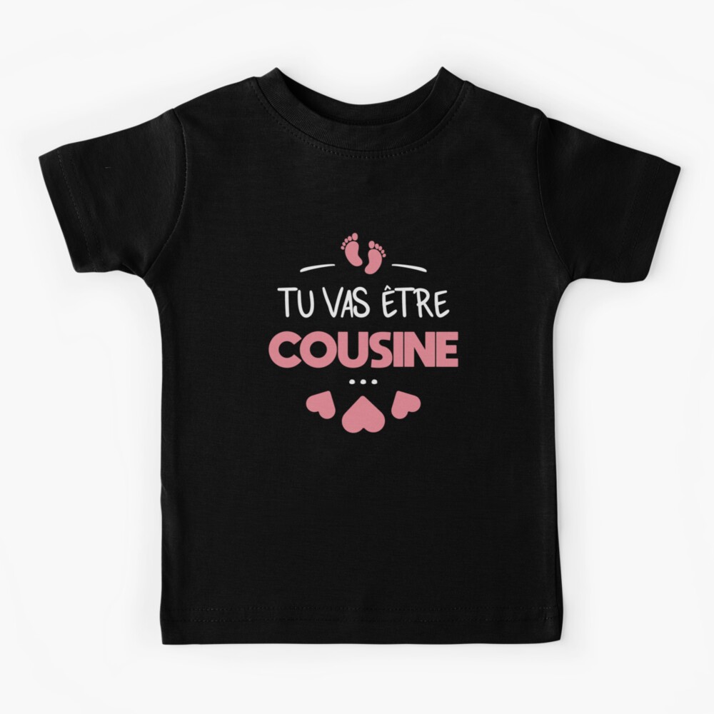 T shirt best sale cousin cousine