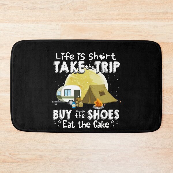 Item preview, Like Is Short Take The Trip Buy The Shoes Eat The Cake designed and sold by GoldenBuffalo79.
