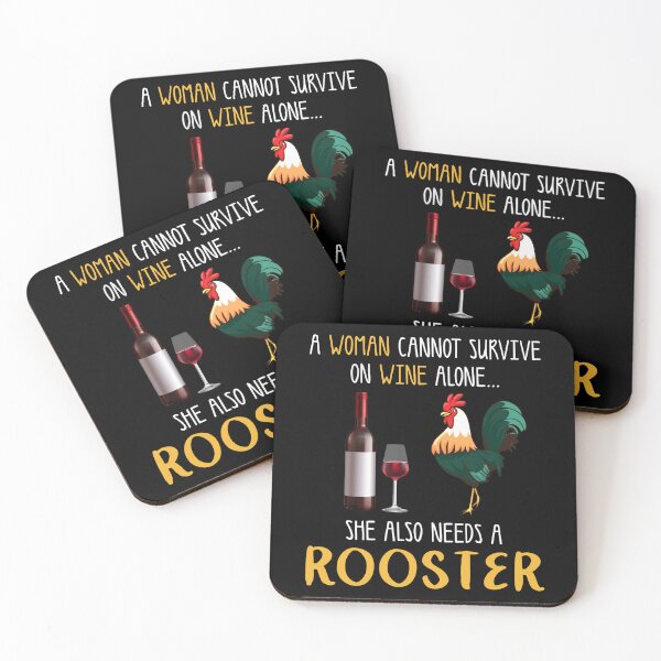 Item preview, A Woman Cannot Survice On Wine Alone She Also Needs A Rooster designed and sold by SCayson.