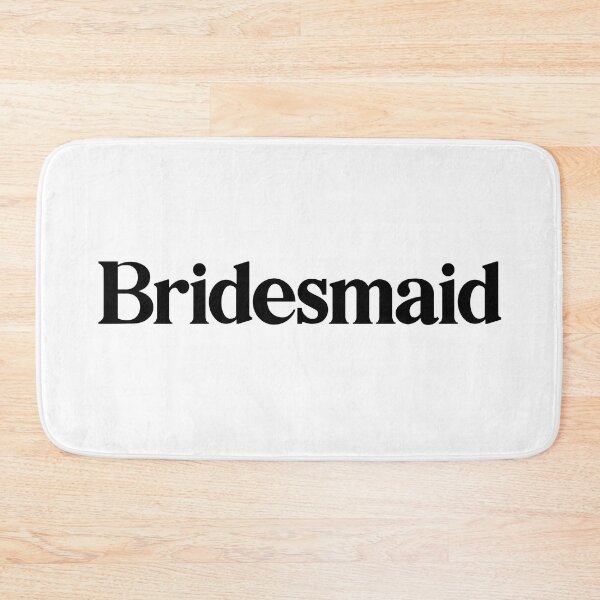 Item preview, Bridesmaid - Typography Text Design designed and sold by heyluckyseven.