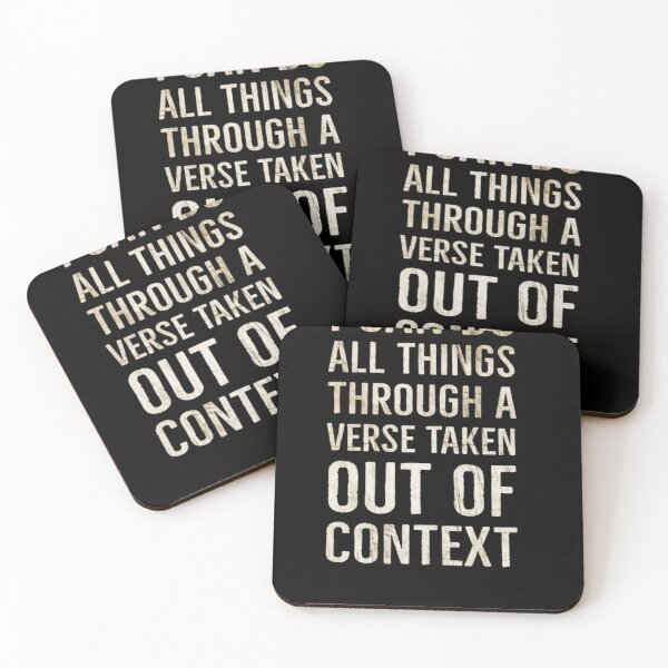 Item preview, I Can Do All Things Through A Verse Taken Out Of Context designed and sold by DeannaMarks.