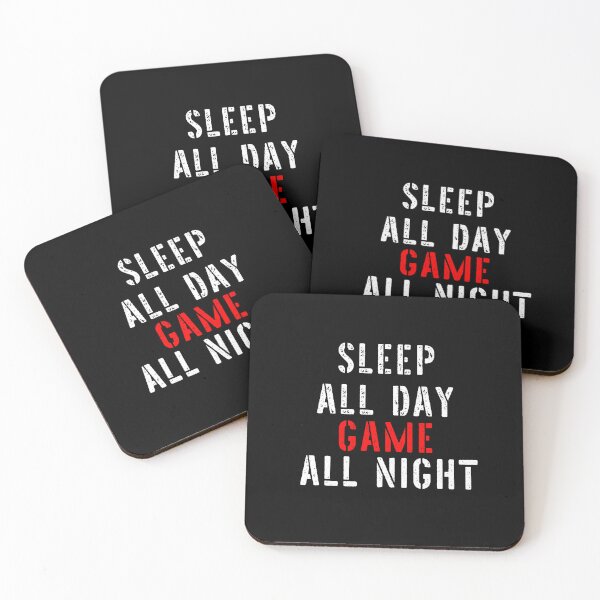 Item preview, Sleep All Day Game All Night designed and sold by Gamerss4Life.