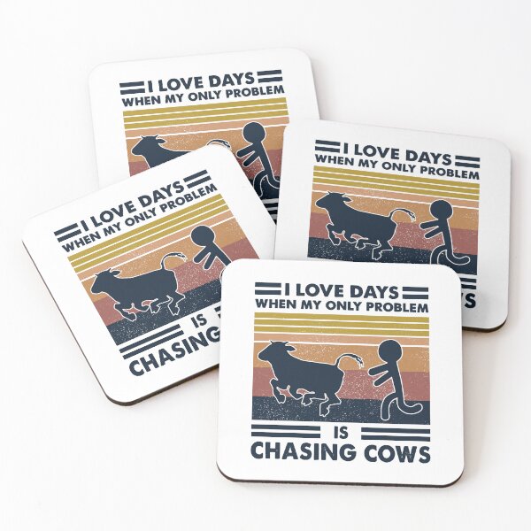 Item preview, I Love Days When My Only Problem Is Chasing Cows designed and sold by SCayson.