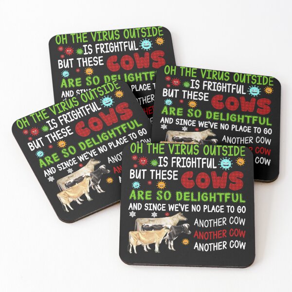 Item preview, Oh The Virus Outside Is Frightful But These Cows Are So Delightful And Since We've No Place To Go Another Cow designed and sold by SCayson.