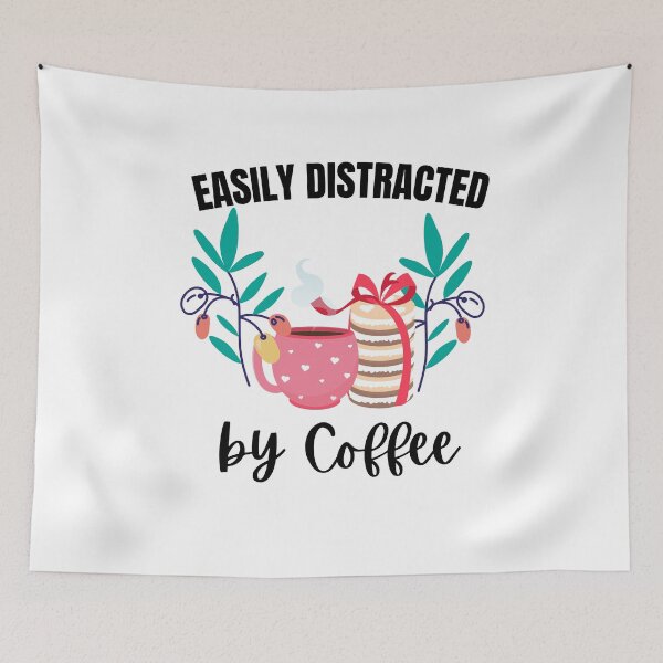 Item preview, Easily Distracted by Coffee designed and sold by theredsharp.