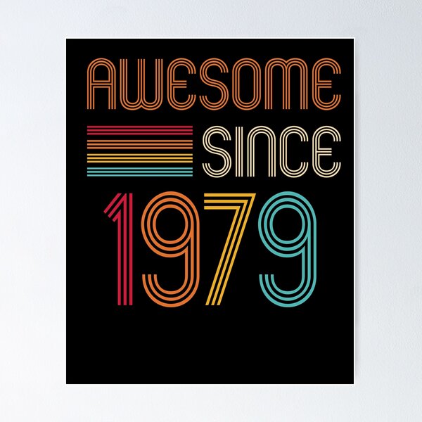 40th Birthday Gift Awesome Since May 1979 Funny T-Shirt 40th Birthday Gift Awesome Since May 1979 Funny T-Shirt