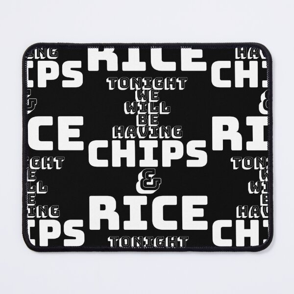 Item preview, Tonight We Will Be Having Chips And Rice Modern designed and sold by 133DandC.