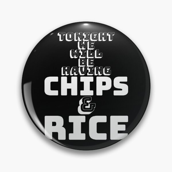 Item preview, Tonight We Will Be Having Chips And Rice Modern designed and sold by 133DandC.