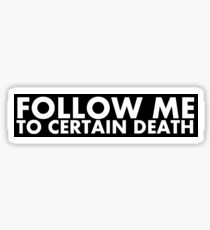 Certain Death Sticker
