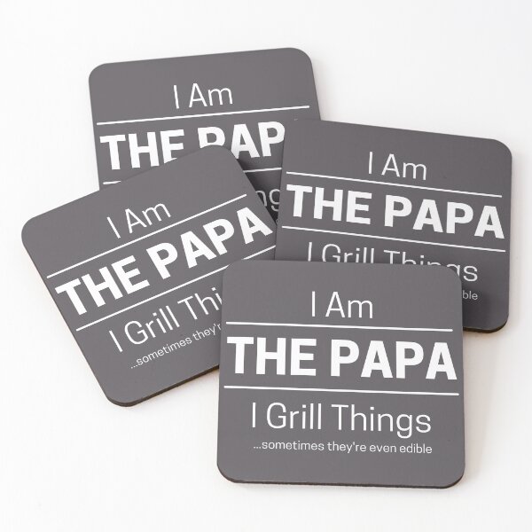 Item preview, Funny Dad Grills Quote Saying, I Am The Papa, I Grill  Things, White Text designed and sold by hjsmith.