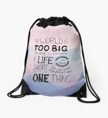 Travel Quotes - Handwritten - Life is too short Drawstring Bag