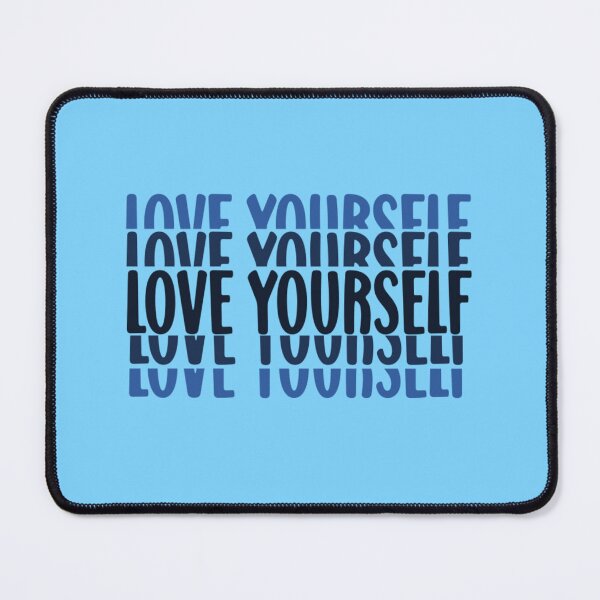 Item preview, LOVE YOURSELF - BLUE designed and sold by Kimirina.