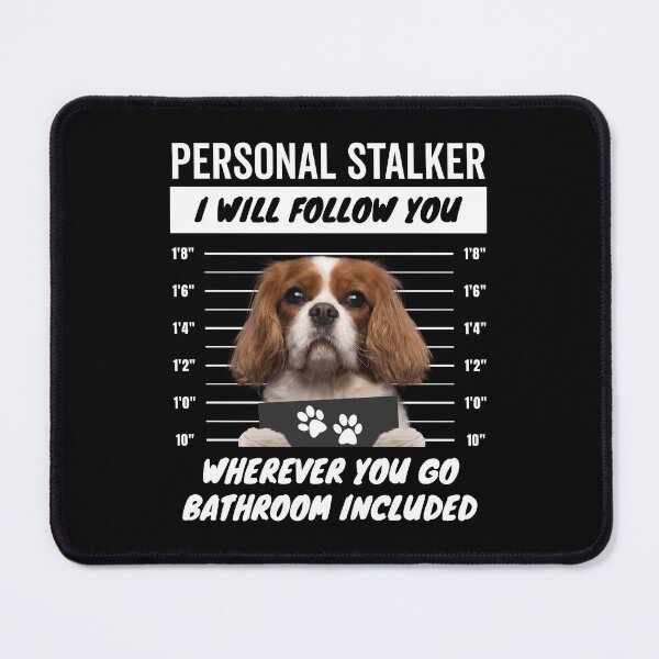 Item preview, Personal Stalker Dog – Blenheim Cavalier King Charles Spaniel designed and sold by More Cute Dogs.