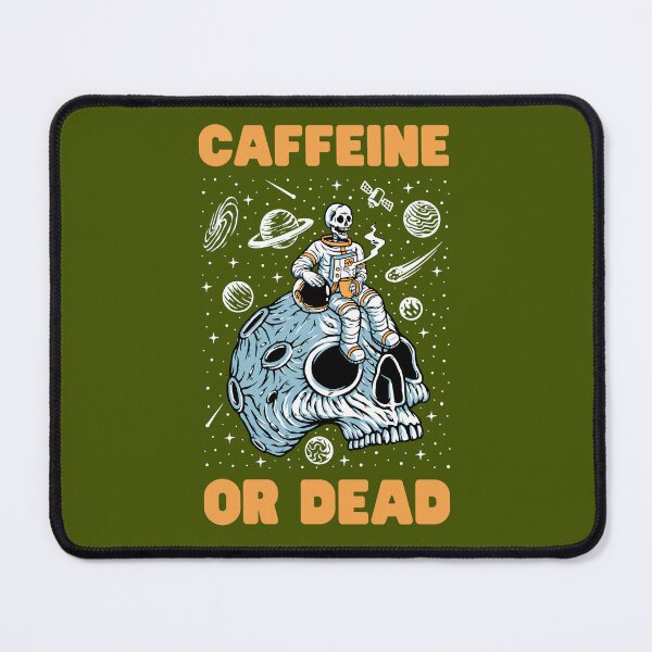 Item preview, Caffeine Or Dead designed and sold by Keep Smiling.
