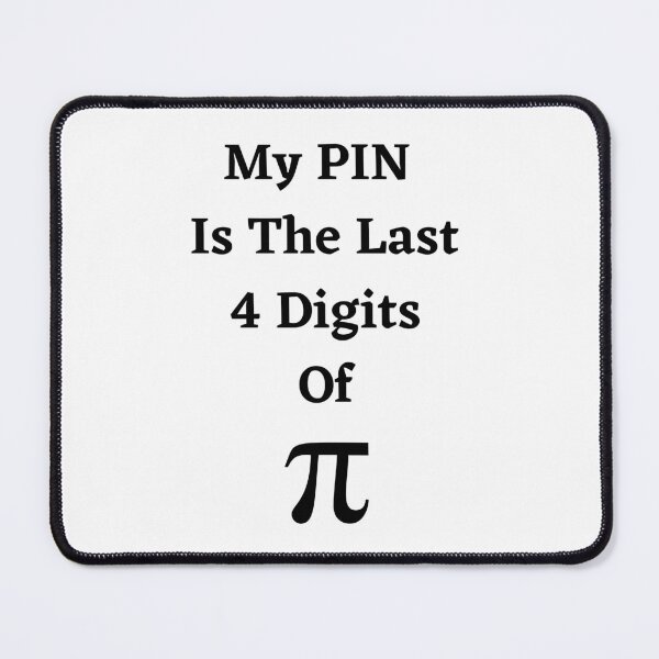 Item preview, My Pin is the last four digits of pi  designed and sold by Nilima Bano ⭐⭐⭐⭐.