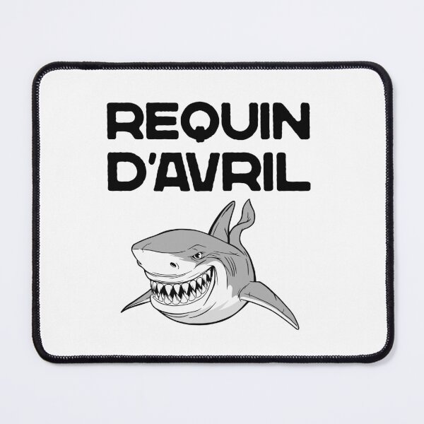 Item preview, drôle poisson d'avril citation Requin D'avril humour canular designed and sold by KHELISTORE.