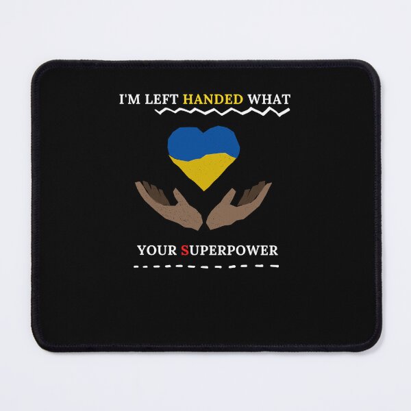 Item preview,    I'm Left Handed What's Your Superpower Left Handers Uniqueness Funny Gift for Left Handers Day designed and sold by 77ART.