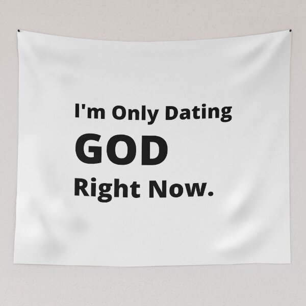 Item preview, I'm Only Dating God Right Now designed and sold by 6 Ex Boyfriends.