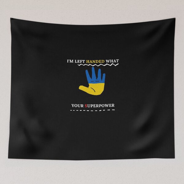 Item preview,   I'm Left Handed What's Your Superpower Left Handers Uniqueness Funny Gift for Left Handers Day designed and sold by 77ART.