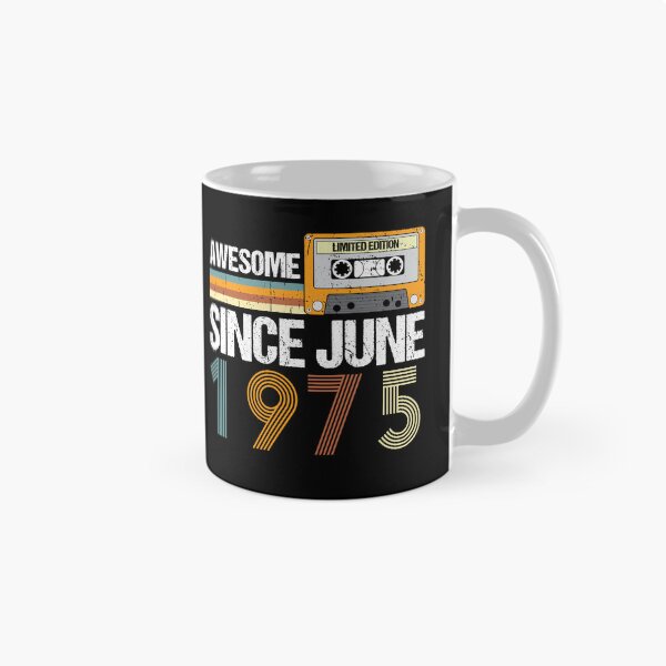 Item preview, Awesome Since June 1975 | 47th birthday | vintage June 1975 designed and sold by AMINE  ★★★★★.