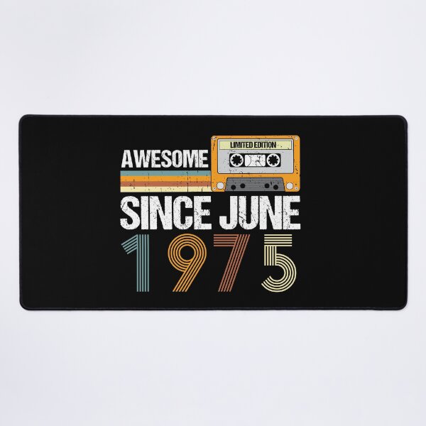 Item preview, Awesome Since June 1975 | 47th birthday | vintage June 1975 designed and sold by AMINE ★★★★★.