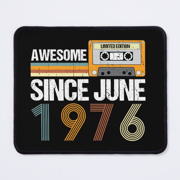 Item preview, Awesome Since June 1976 | 46th birthday | vintage June 1976 designed and sold by AMINE ★★★★★.
