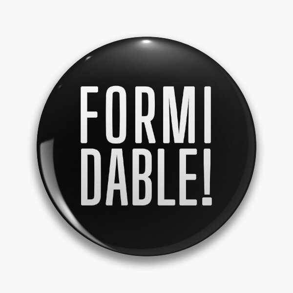 Item preview, Formidable! - White - designed and sold by Printerially.