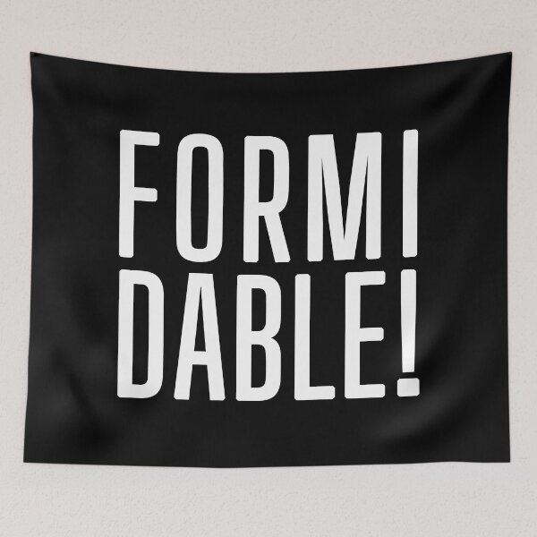 Item preview, Formidable! - White - designed and sold by Printerially.