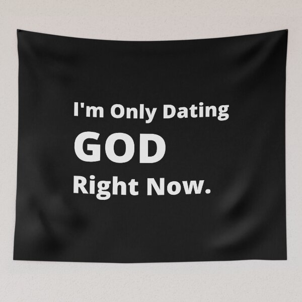 Item preview, I'm Only Dating God Right Now designed and sold by 6 Ex Boyfriends.