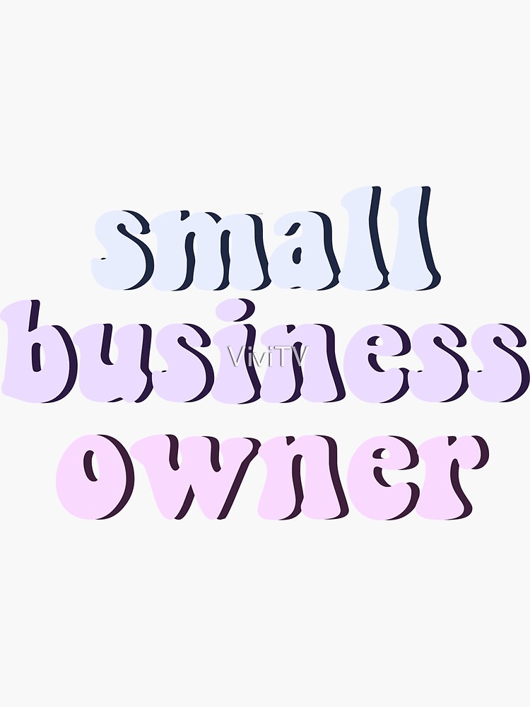 Thumbnail 3 of 3, Sticker, Small Business Owner designed and sold by ViviTV.