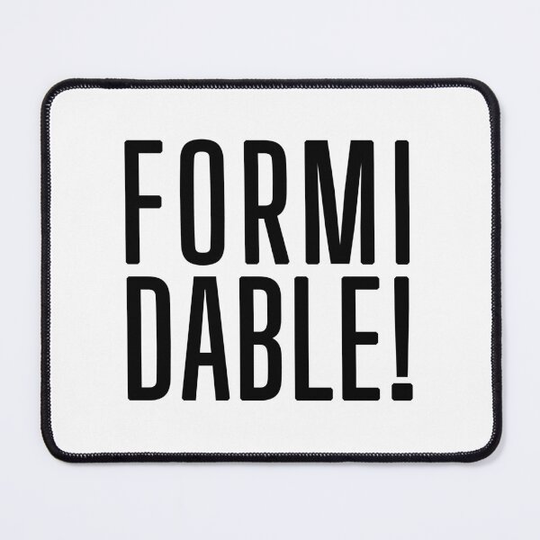 Item preview, Formidable! - Black - designed and sold by Printerially.