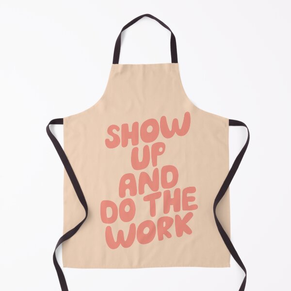 Item preview, Show Up and Do the Work designed and sold by MotivatedType.