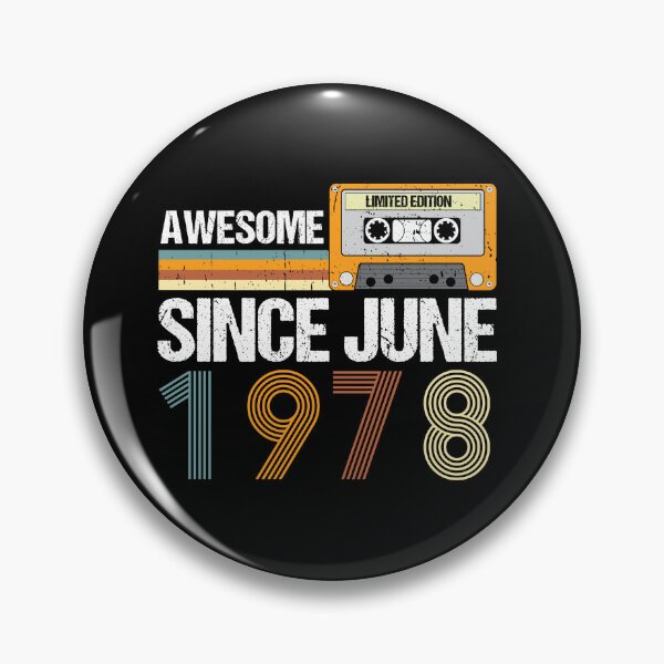 Item preview, Awesome Since June 1978 | 44th birthday | vintage June 1978 designed and sold by AMINE  ★★★★★.
