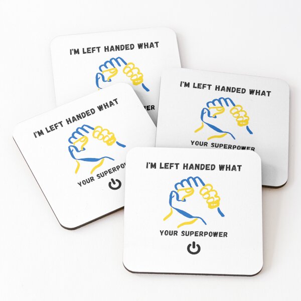 Item preview,     I'm Left Handed What's Your Superpower Left Handers Uniqueness Funny Gift for Left Handers Day designed and sold by 77ART.