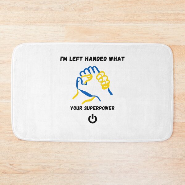 Item preview,     I'm Left Handed What's Your Superpower Left Handers Uniqueness Funny Gift for Left Handers Day designed and sold by 77ART.
