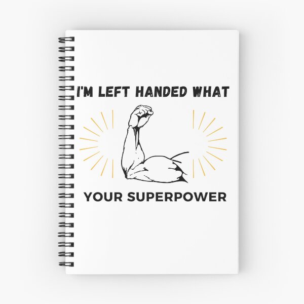 Item preview,    I'm Left Handed What's Your Superpower Left Handers Uniqueness Funny Gift for Left Handers Day designed and sold by 77ART.