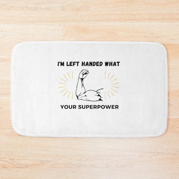 Item preview,    I'm Left Handed What's Your Superpower Left Handers Uniqueness Funny Gift for Left Handers Day designed and sold by 77ART.
