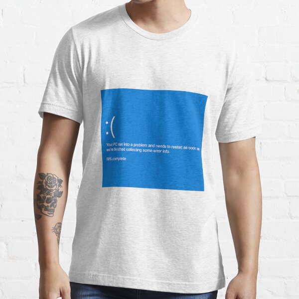 BSOD - Blue screen of death Windows 10 Essential T-Shirt for Sale by  uselessthoughts