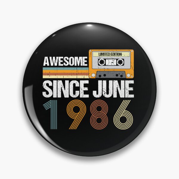 Item preview, Awesome Since June 1986 | 36th birthday | vintage June 1986 designed and sold by AMINE  ★★★★★.