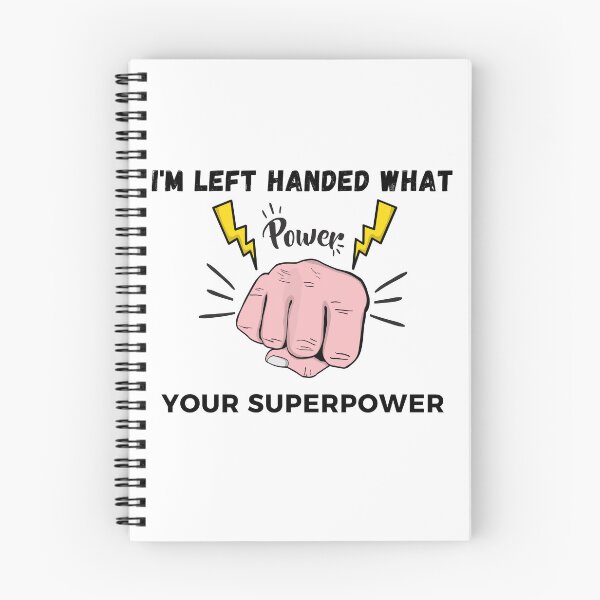 Item preview,    I'm Left Handed What's Your Superpower Left Handers Uniqueness Funny Gift for Left Handers Day designed and sold by 77ART.