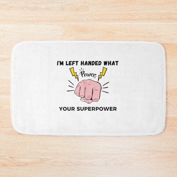 Item preview,    I'm Left Handed What's Your Superpower Left Handers Uniqueness Funny Gift for Left Handers Day designed and sold by 77ART.